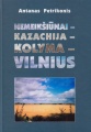 Antanas-Petrikonis-Nemeikšiūnai-Kazachija-Kolyma-Vilnius.jpg