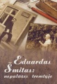 Eduardas-smitas-nepaluzes-tremtyje.jpg