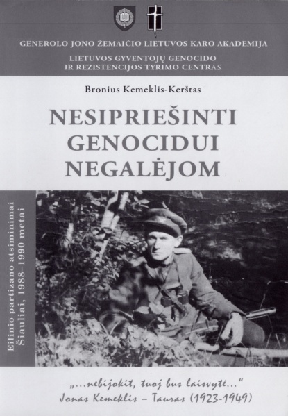 Vaizdas:Kemeklis-Bronius-Nesipriešinti-genocidui-negalėjom.jpg