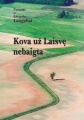 Knyga-vytautas-edvardas-laugaliai-kova-uz-laisve-nebaigta.jpg